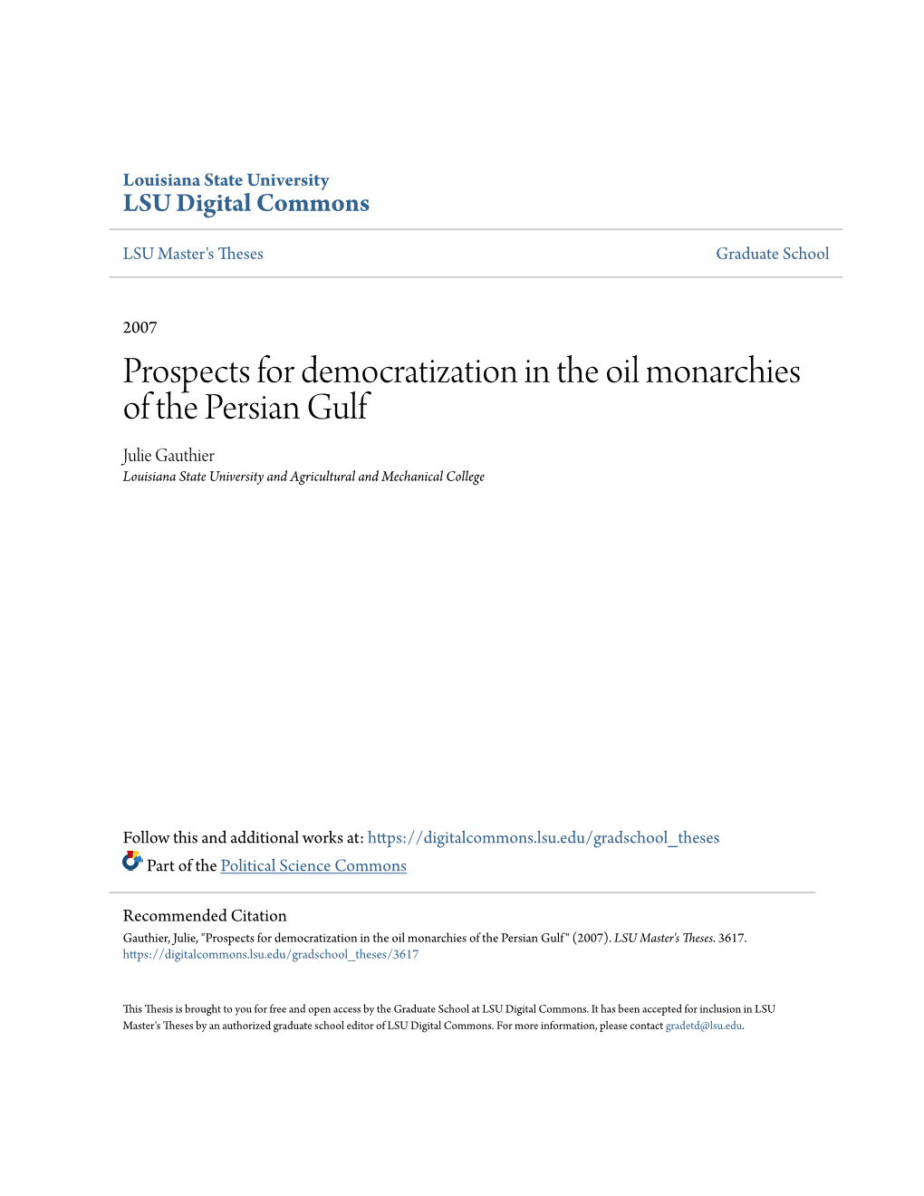 Prospects for Democratization in the Oil Monarchies of the Persian Gulf Julie Gauthier Louisiana State University and Agricultural and Mechanical College