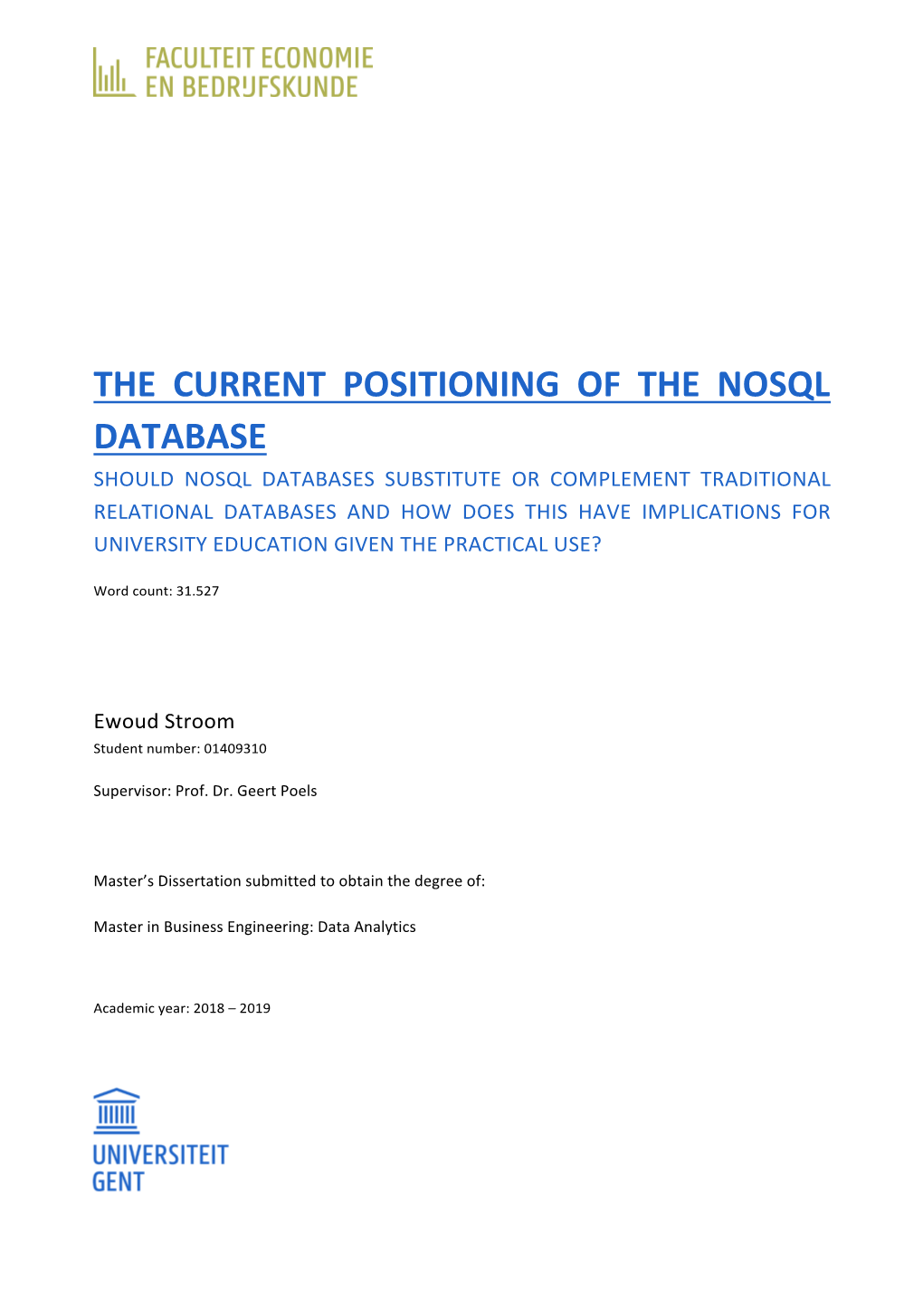 The Current Positioning of the Nosql Database