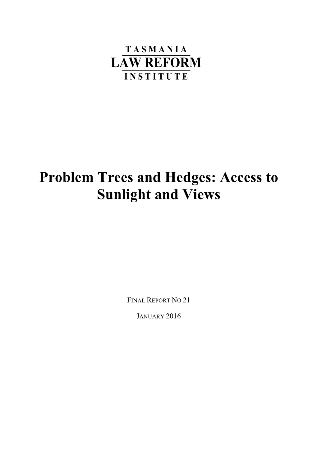 Problem Trees and Hedges: Access to Sunlight and Views