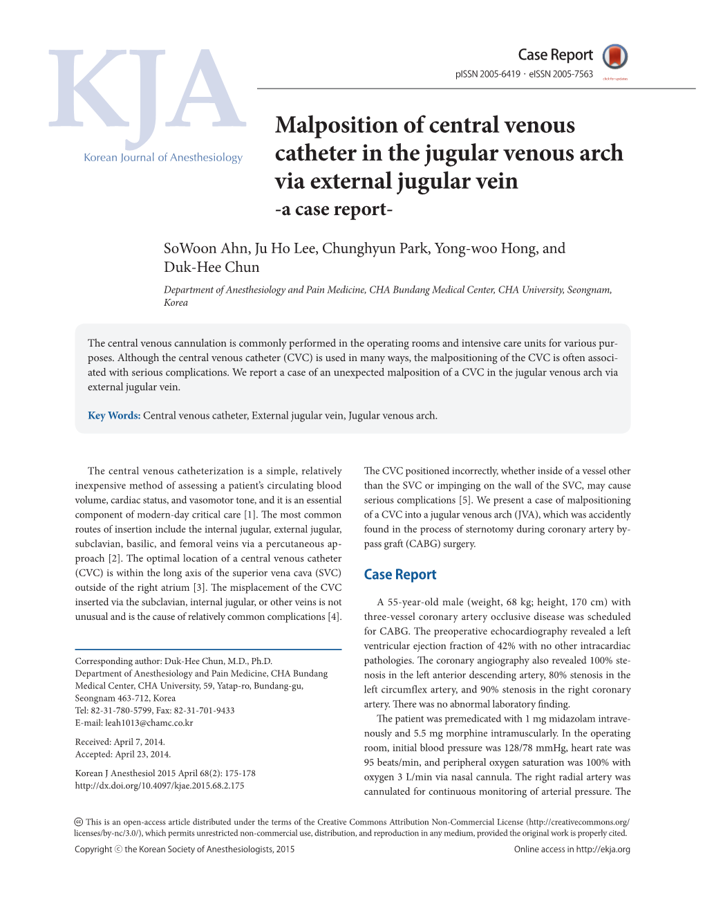 Malposition of Central Venous Catheter in the Jugular Venous Arch Via