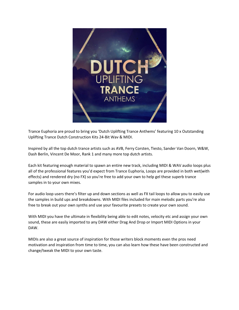Dutch Uplifting Trance Anthems’ Featuring 10 X Outstanding Uplifting Trance Dutch Construction Kits 24-Bit Wav & MIDI