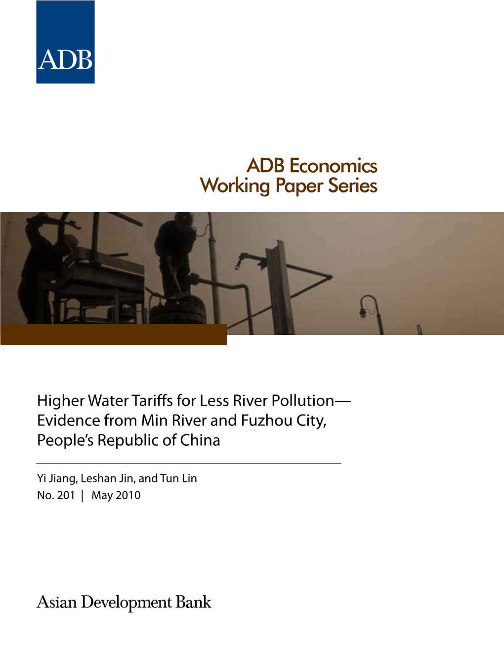 Higher Water Tariffs for Less River Pollution: Evidence from Min River and Fuzhou City, People's Republic of China