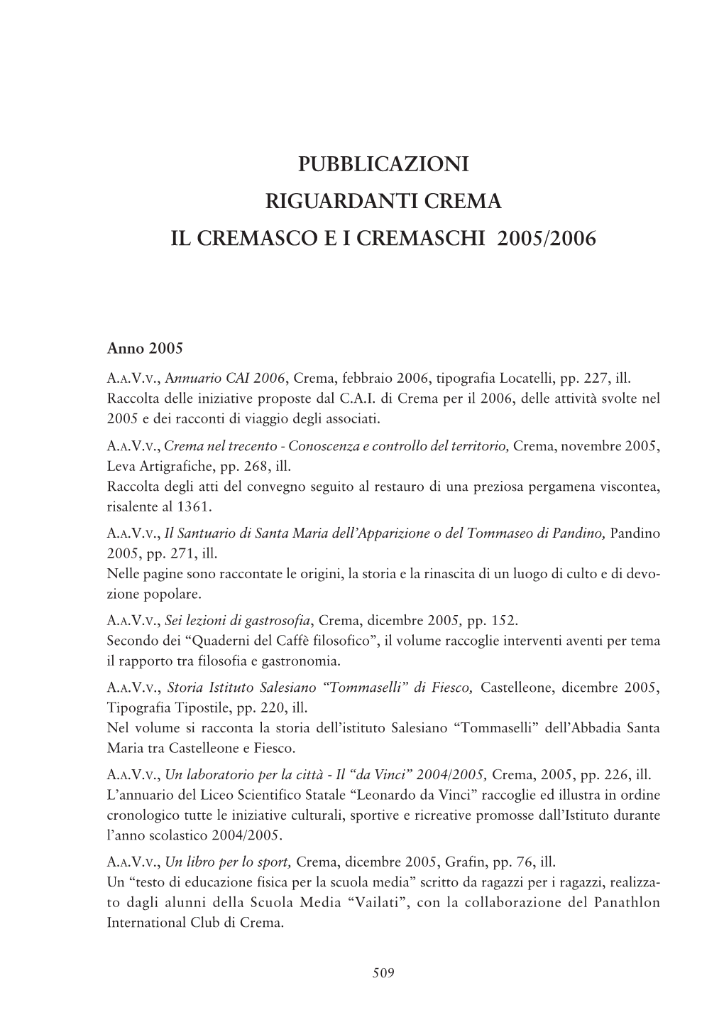 Pubblicazioni: Crema, Il Cremasco E I Cremaschi 2005