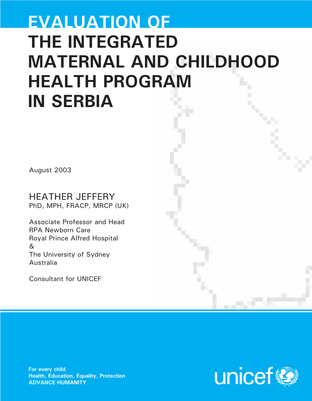 Evaluation of the Integrated Maternal and Childhood Health Program in Serbia