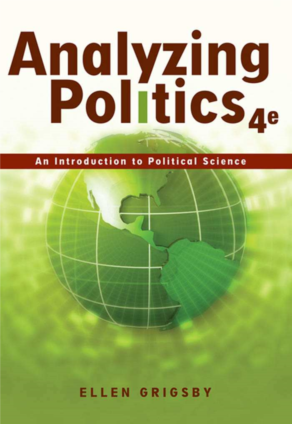 Analyzing Politics: an Introduction to Political Science