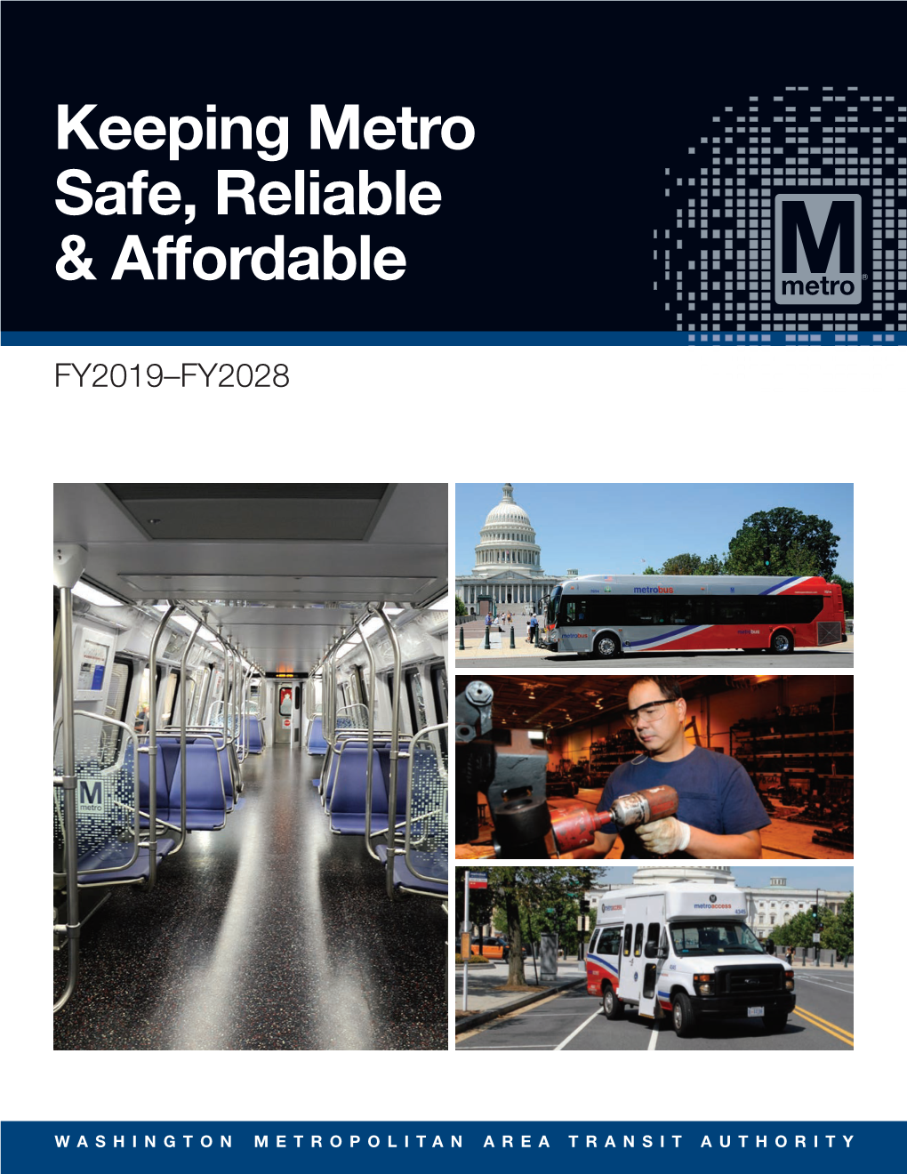 Keeping Metro Safe, Reliable & Affordable