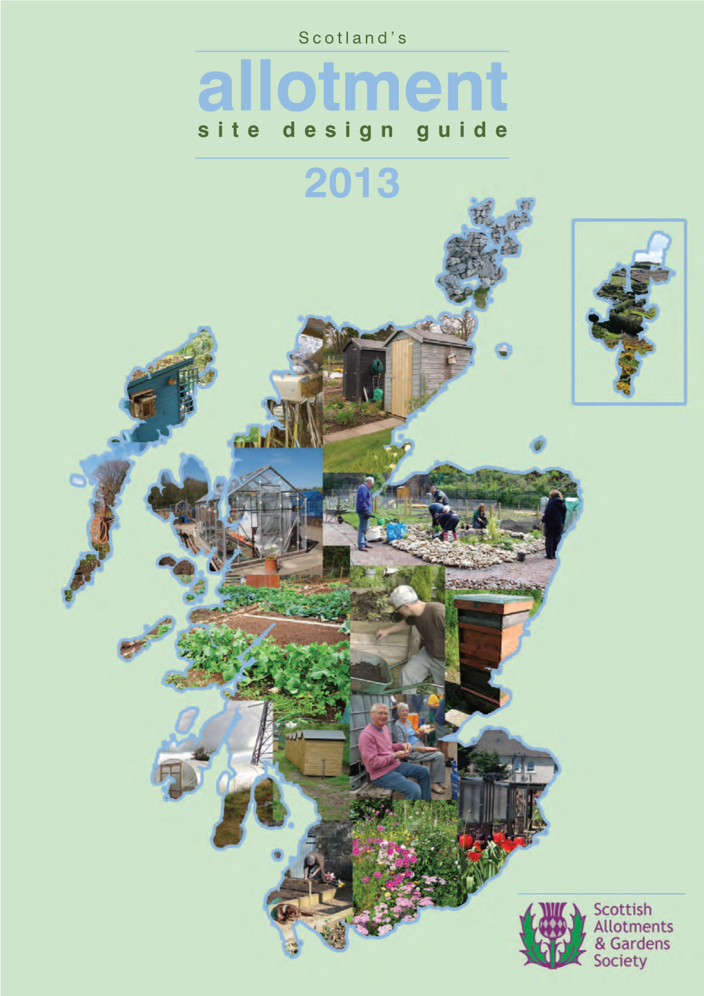 Allotment Site Design Guide 2013 Minister’S Foreword