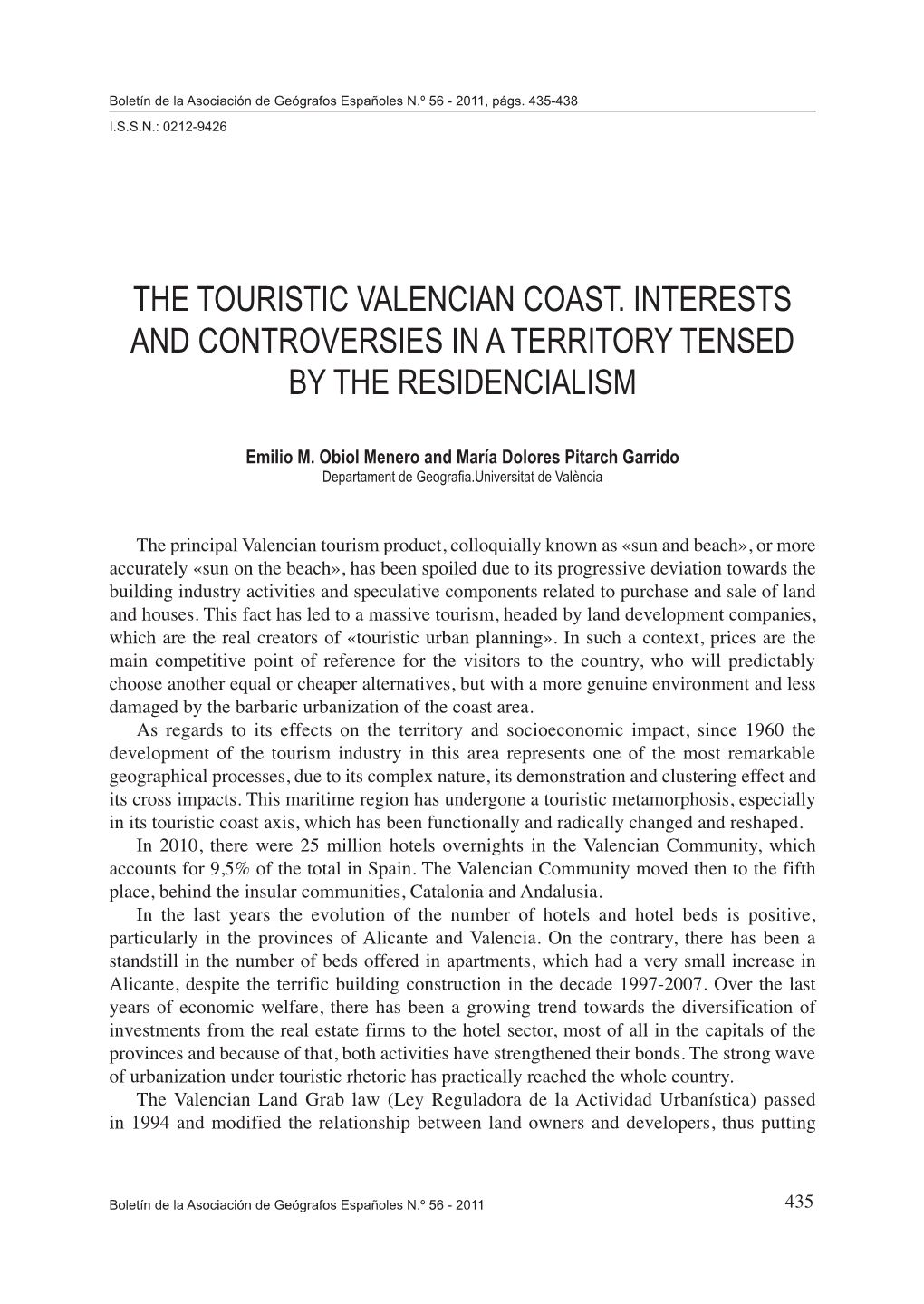 The Touristic Valencian Coast. Interests and Controversies in a Territory Tensed by the Residencialism