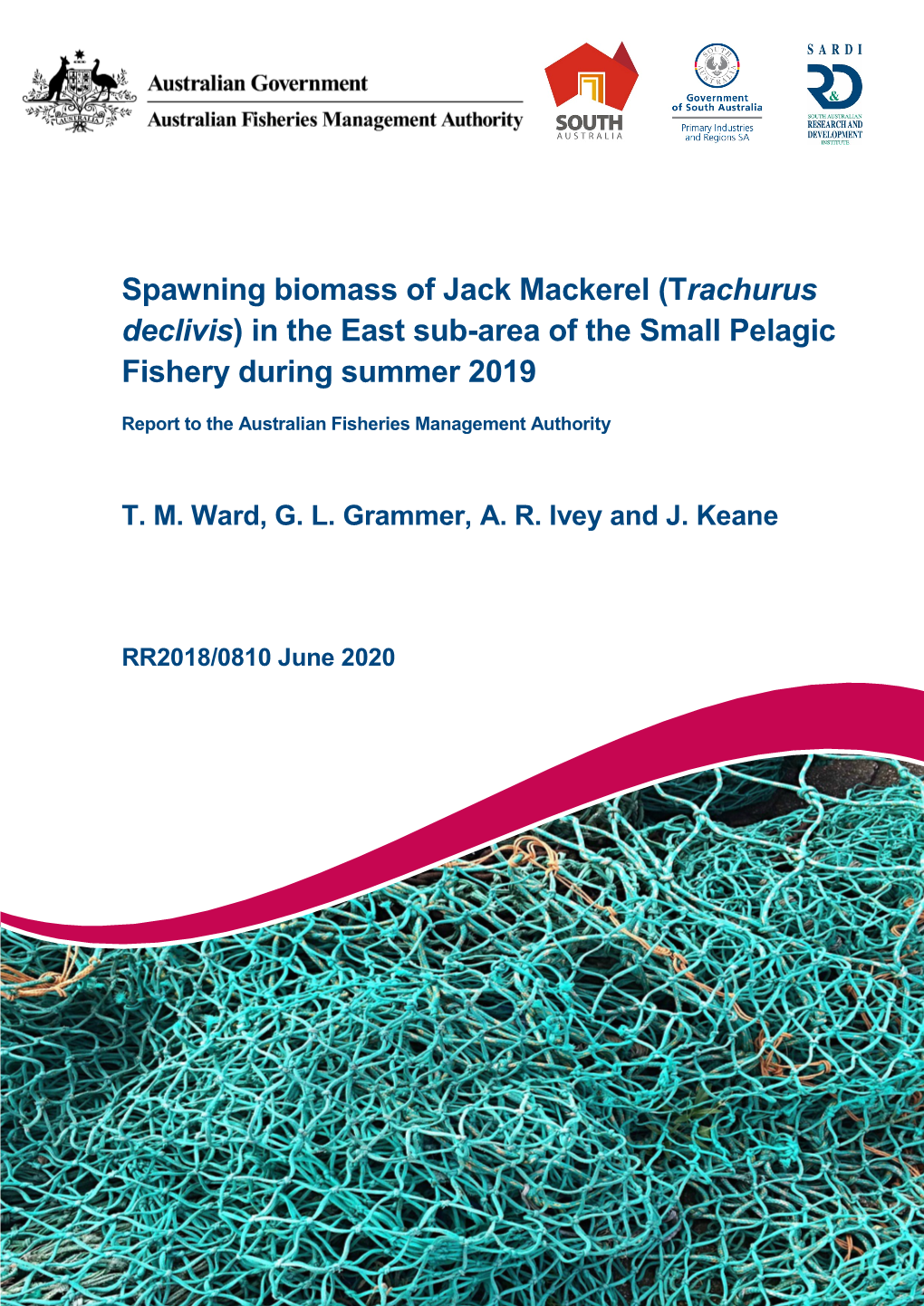 Spawning Biomass of Jack Mackerel (Trachurus Declivis) in the East Sub-Area of the Small Pelagic Fishery During Summer 2019