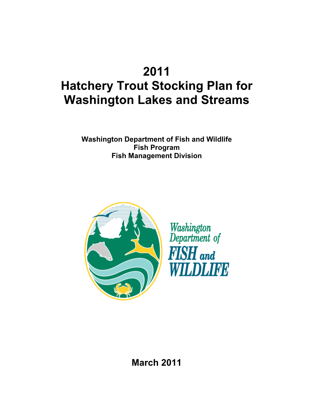 2011 Hatchery Trout Stocking Plan for Washington Lakes and Streams