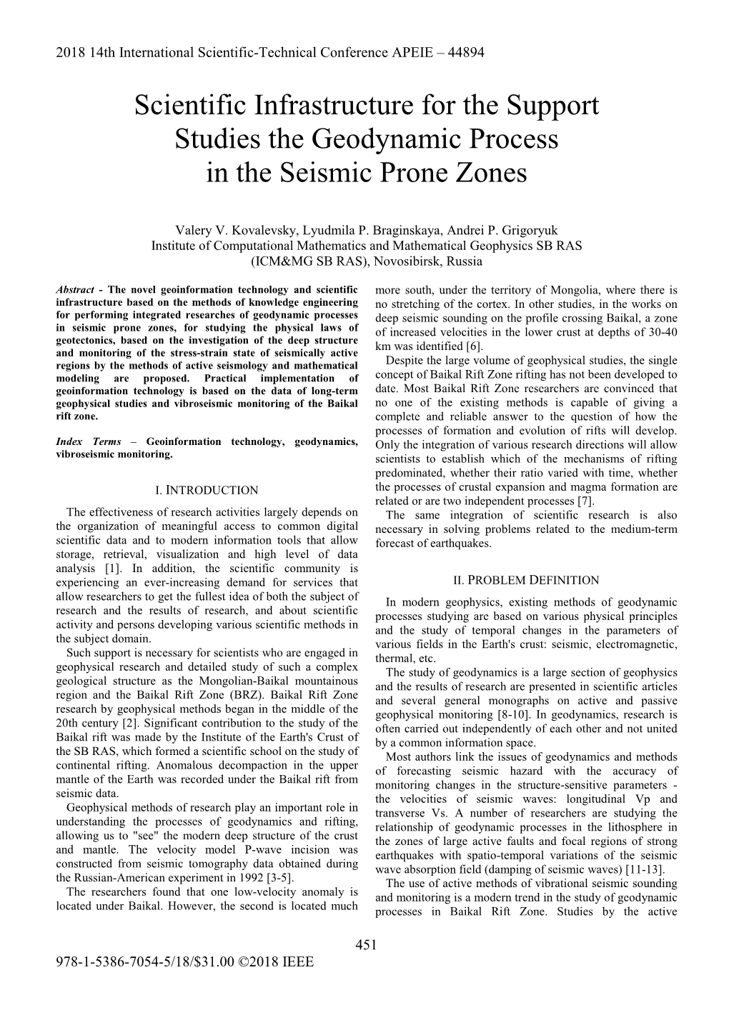 Scientific Infrastructure for the Support Studies the Geodynamic Process in the Seismic Prone Zones