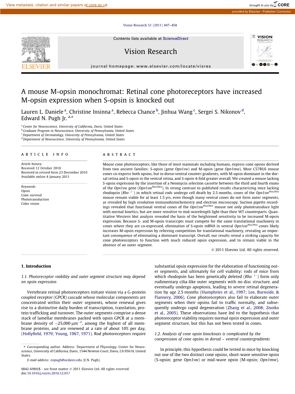 A Mouse M-Opsin Monochromat: Retinal Cone Photoreceptors Have Increased M-Opsin Expression When S-Opsin Is Knocked Out