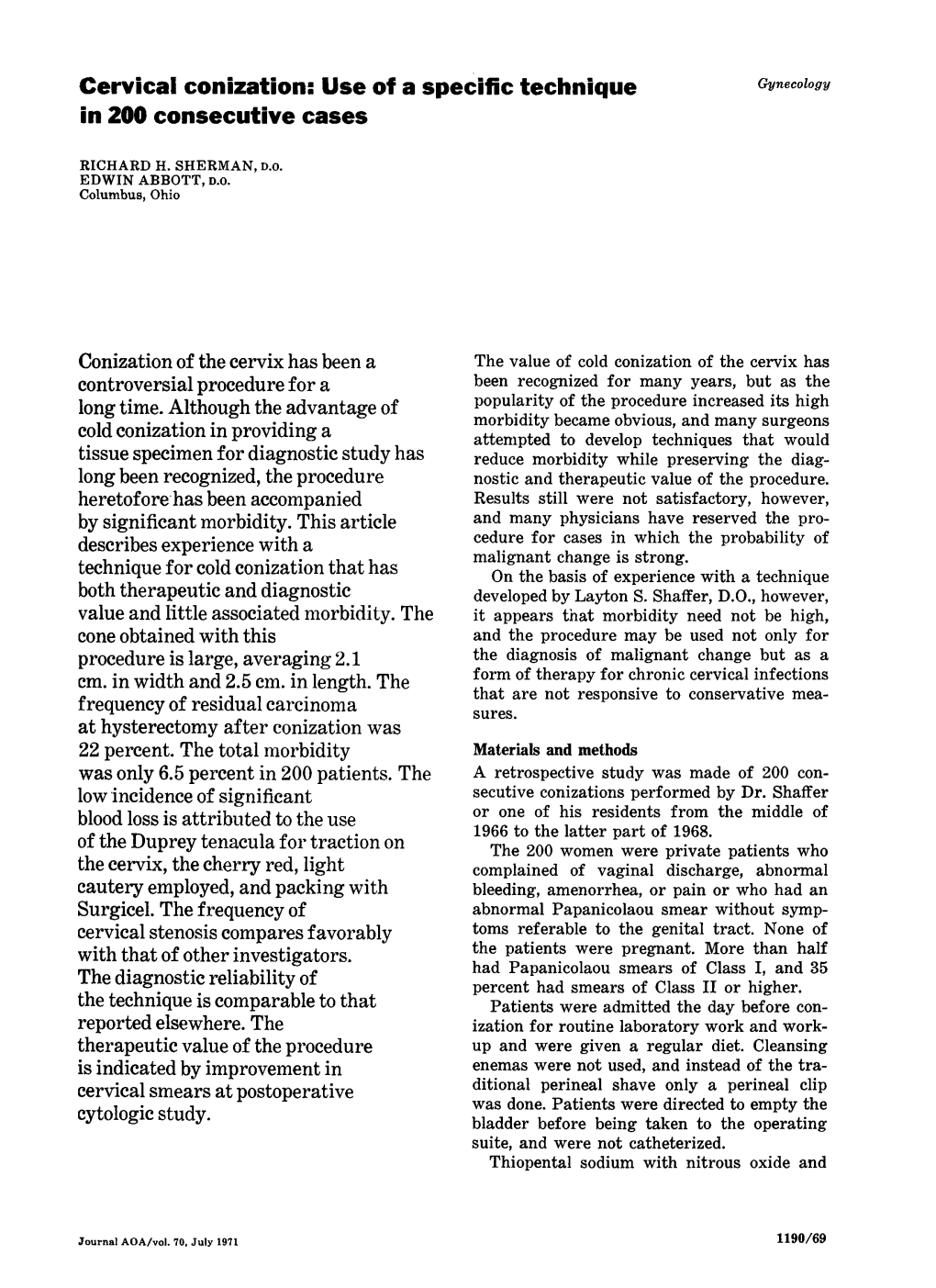 Cervical Conization: Use of a Specific Technique in 200 Consecutive Cases