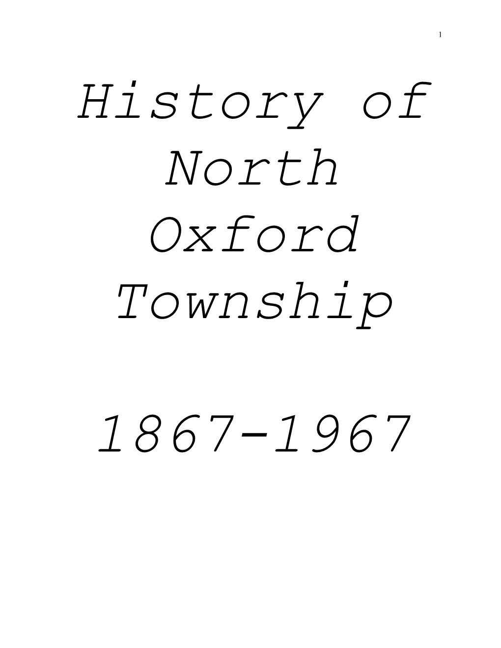 History of North Oxford Township 1867-1967