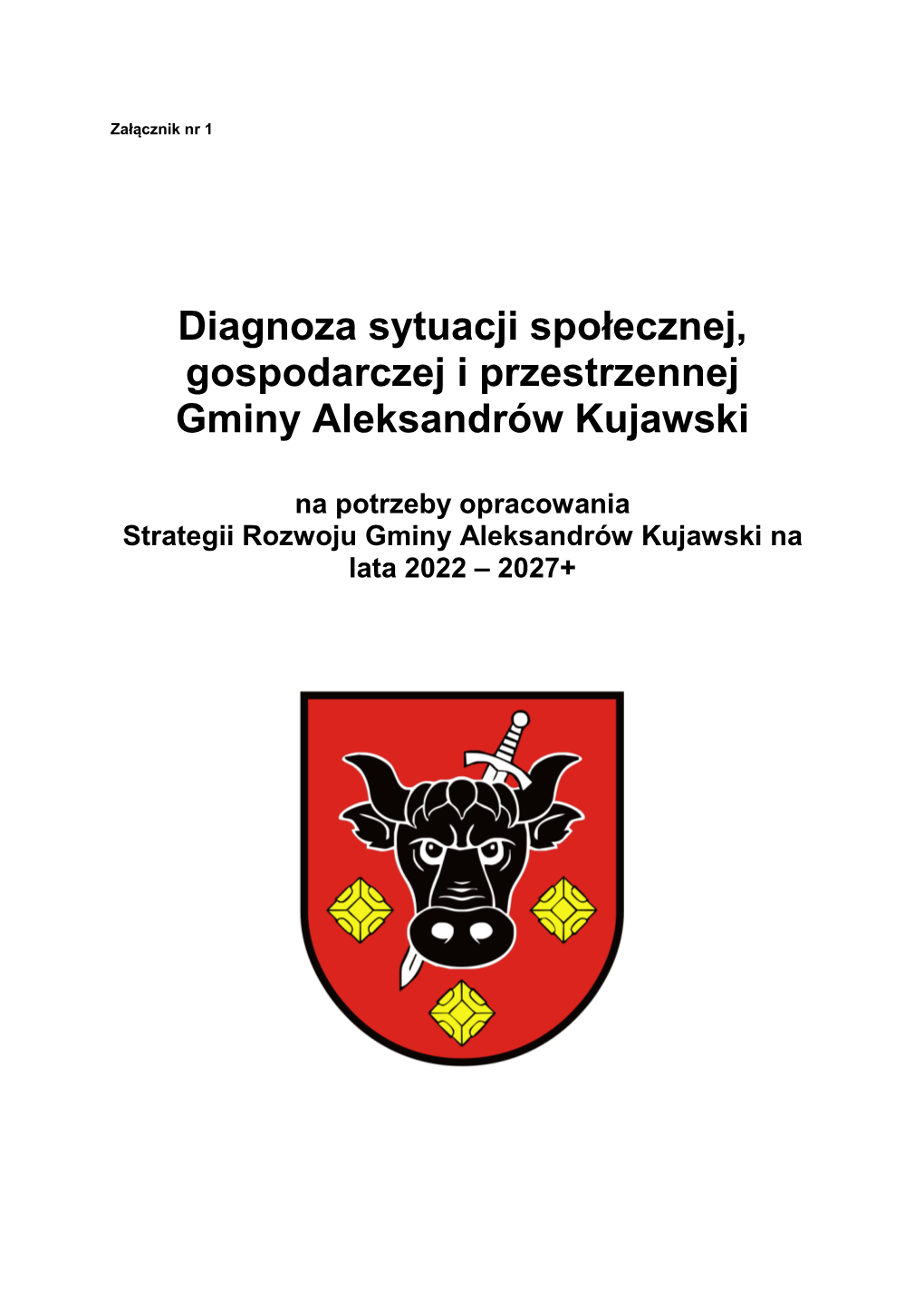 Diagnoza Sytuacji Społecznej, Gospodarczej I Przestrzennej Gminy Aleksandrów Kujawski