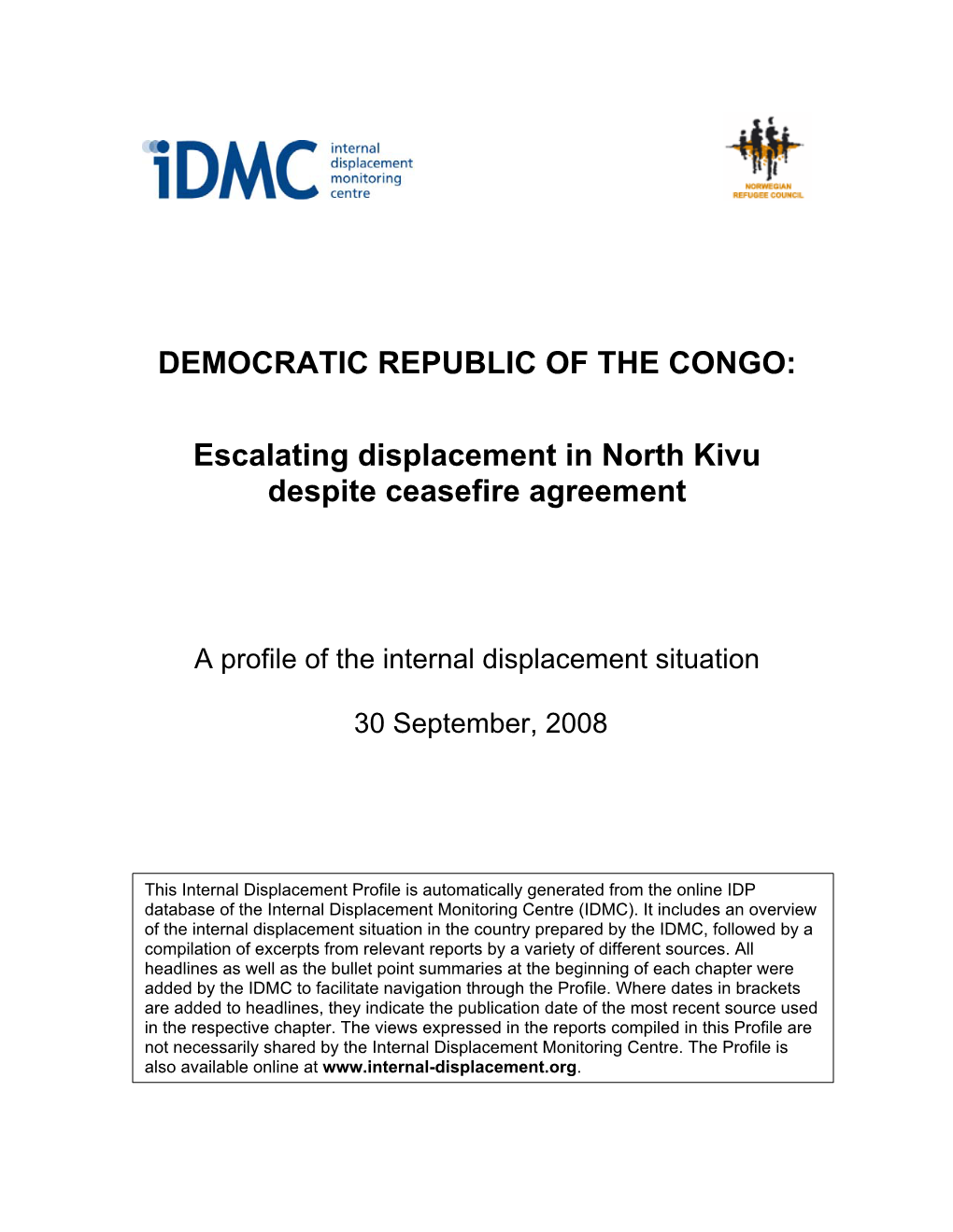 DEMOCRATIC REPUBLIC of the CONGO: Escalating Displacement in North Kivu Despite Ceasefire Agreement