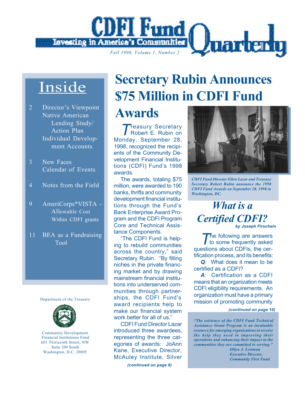 Inside $75 Million in CDFI Fund 2 Director’S Viewpoint Native American Awards Lending Study/ Reasury Secretary Action Plan Trobert E