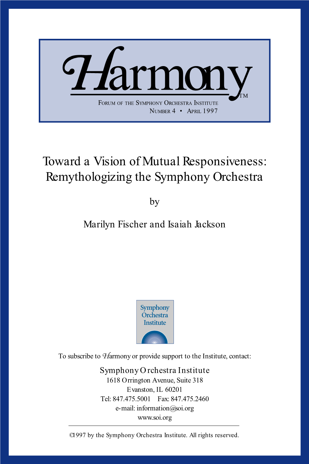Toward a Vision of Mutual Responsiveness: Remythologizing the Symphony Orchestra