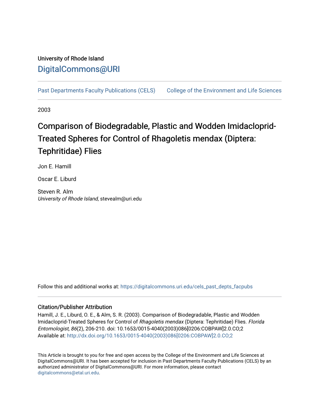 Comparison of Biodegradable, Plastic and Wodden Imidacloprid- Treated Spheres for Control of Rhagoletis Mendax (Diptera: Tephritidae) Flies