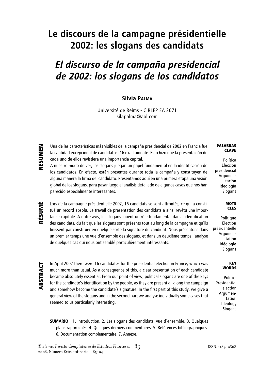 Le Discours De La Campagne Présidentielle 2002: Les Slogans Des Candidats El Discurso De La Campaña Presidencial De 2002: Los Slogans De Los Candidatos