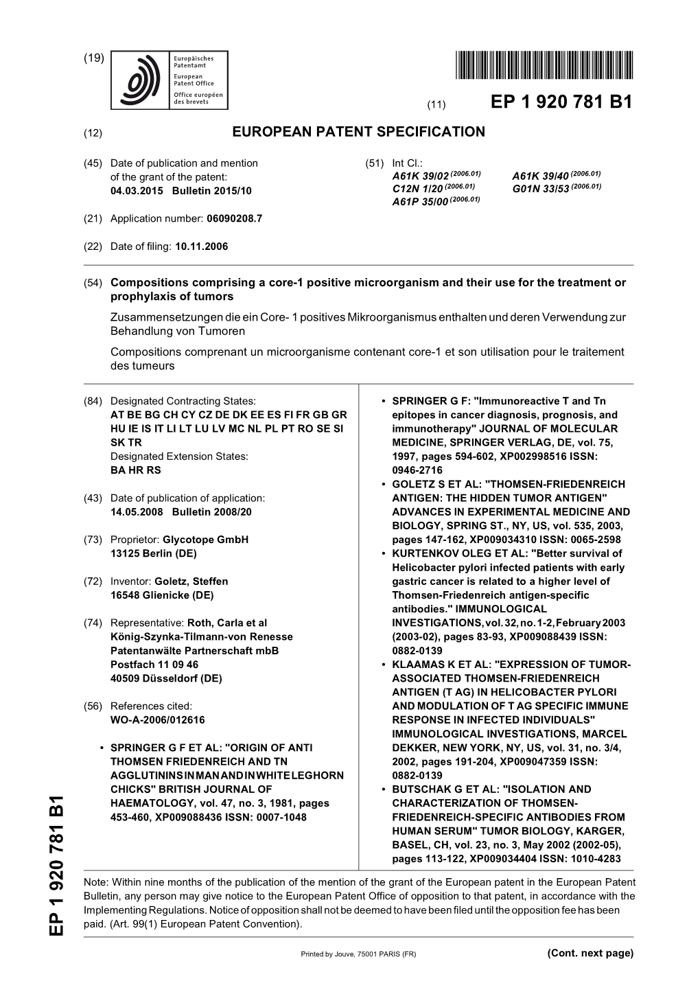 Compositions Comprising a Core-1 Positive Microorganism and Their