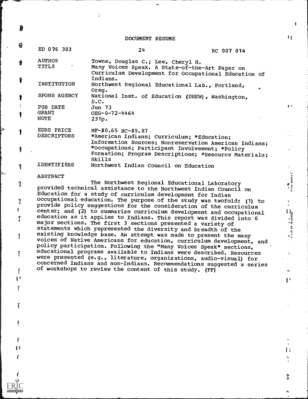 Lee, Cheryl H. TITLE Many Voices Speak. a State-Of-The-Art Paperon Curriculum Development for Occupational Education of Indians