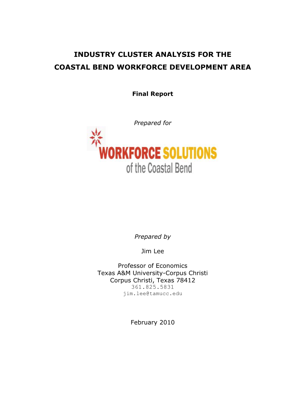 Industry Cluster Analysis for the Coastal Bend Workforce Development Area, Report for the Coastal Bend Workforce Development Board, 2004