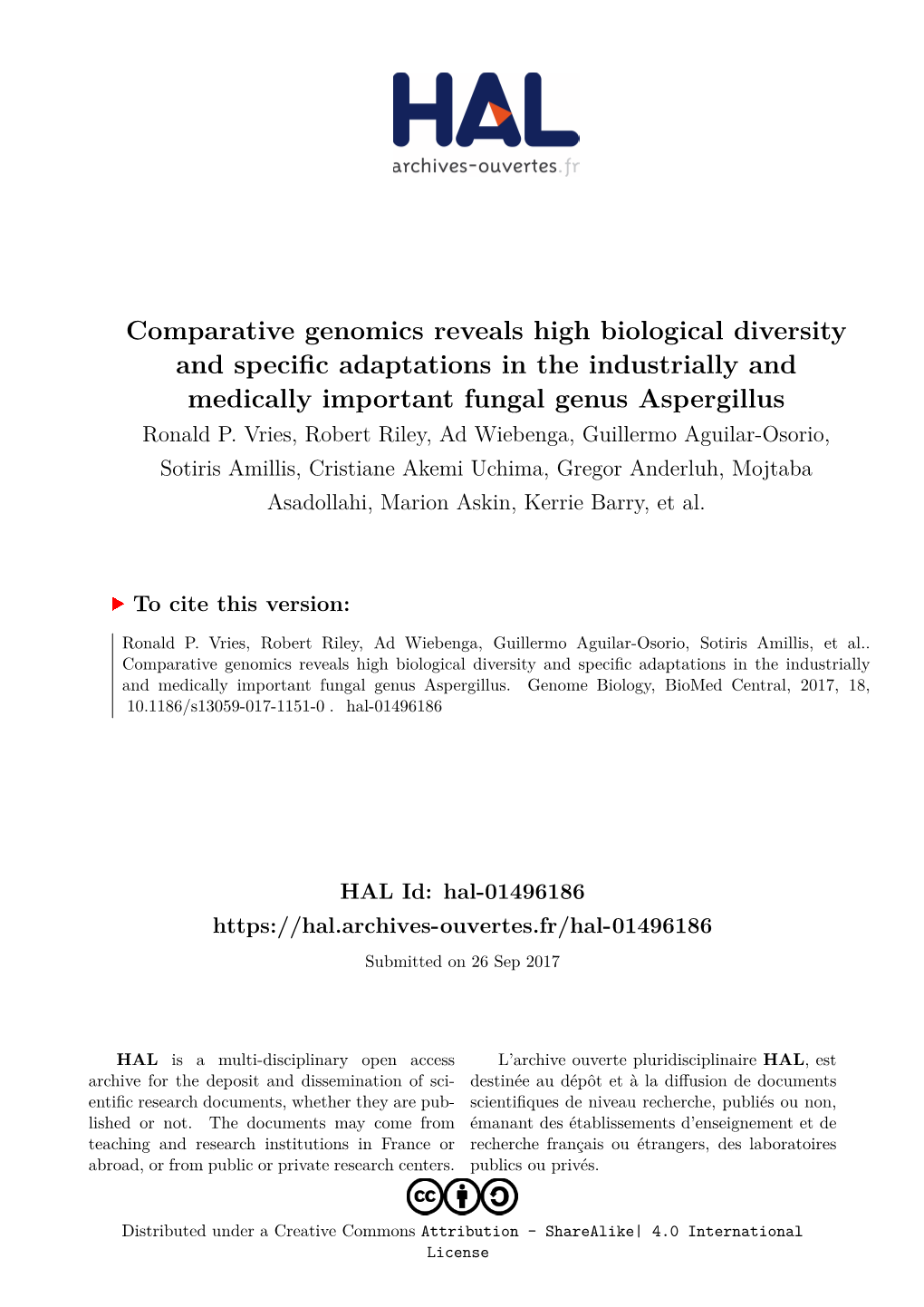 Comparative Genomics Reveals High Biological Diversity and Specific Adaptations in the Industrially and Medically Important Fungal Genus Aspergillus Ronald P