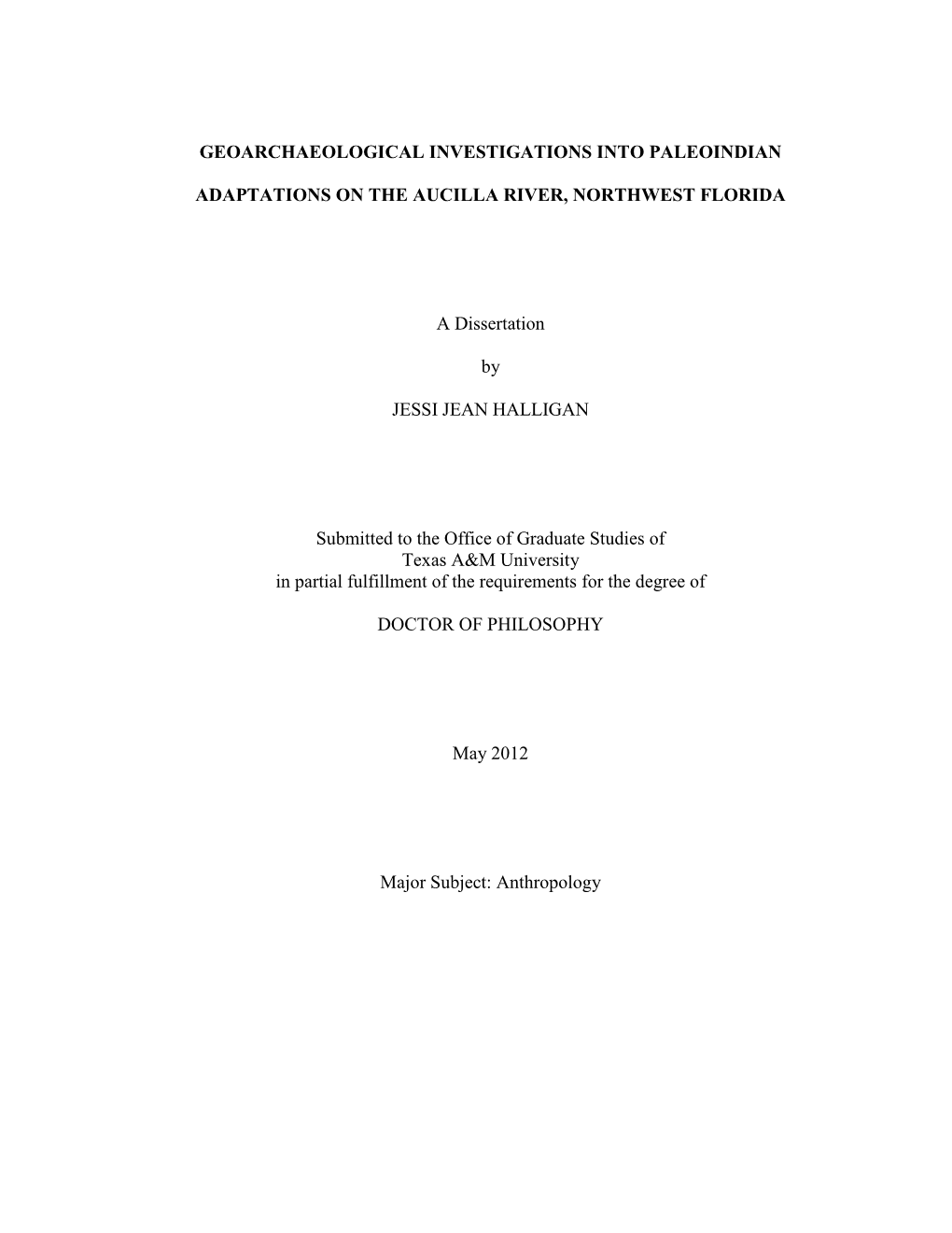 Geoarchaeological Investigations Into Paleoindian