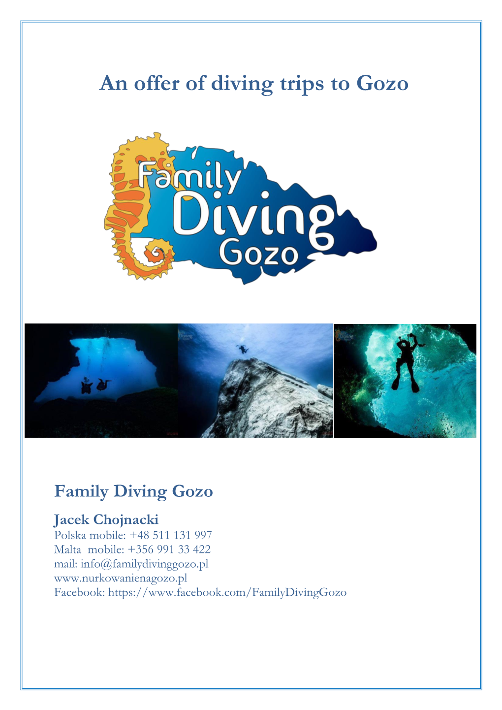 An Offer of Diving Trips to Gozo