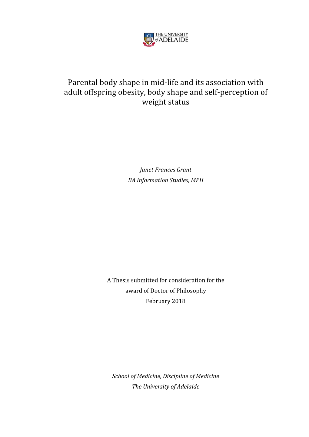 Parental Body Shape in Mid-Life and Its Association with Adult Offspring Obesity, Body Shape and Self-Perception of Weight Status