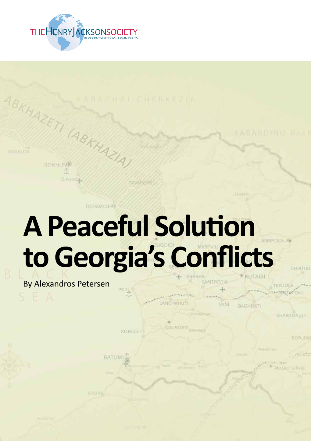 A Peaceful Solution to Georgia's Conflicts