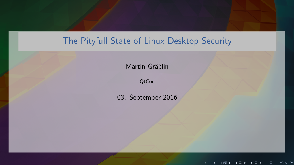 The Pityfull State of Linux Desktop Security