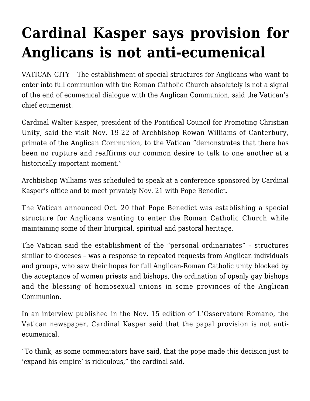 Cardinal Kasper Says Provision for Anglicans Is Not Anti-Ecumenical