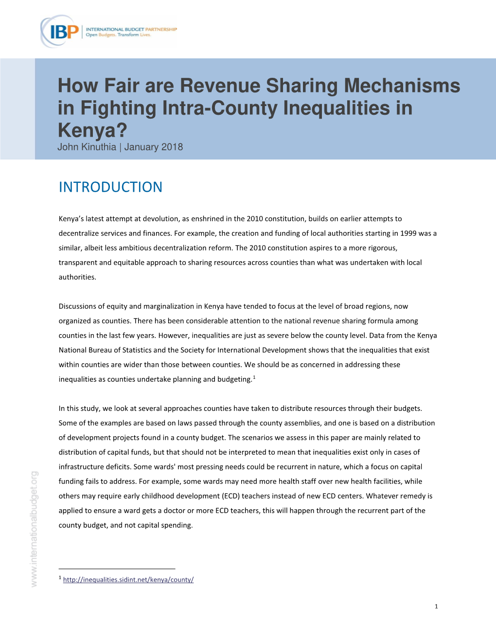 How Fair Are Revenue Sharing Mechanisms in Fighting Intra-County Inequalities in Kenya? John Kinuthia | January 2018