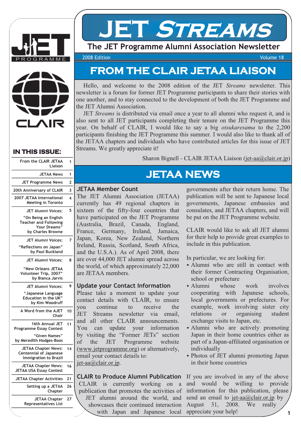 JET Streams the JET Programme Alumni Association Newsletter 2008 Edition Volume 18 from the CLAIR JETAA LIAISON