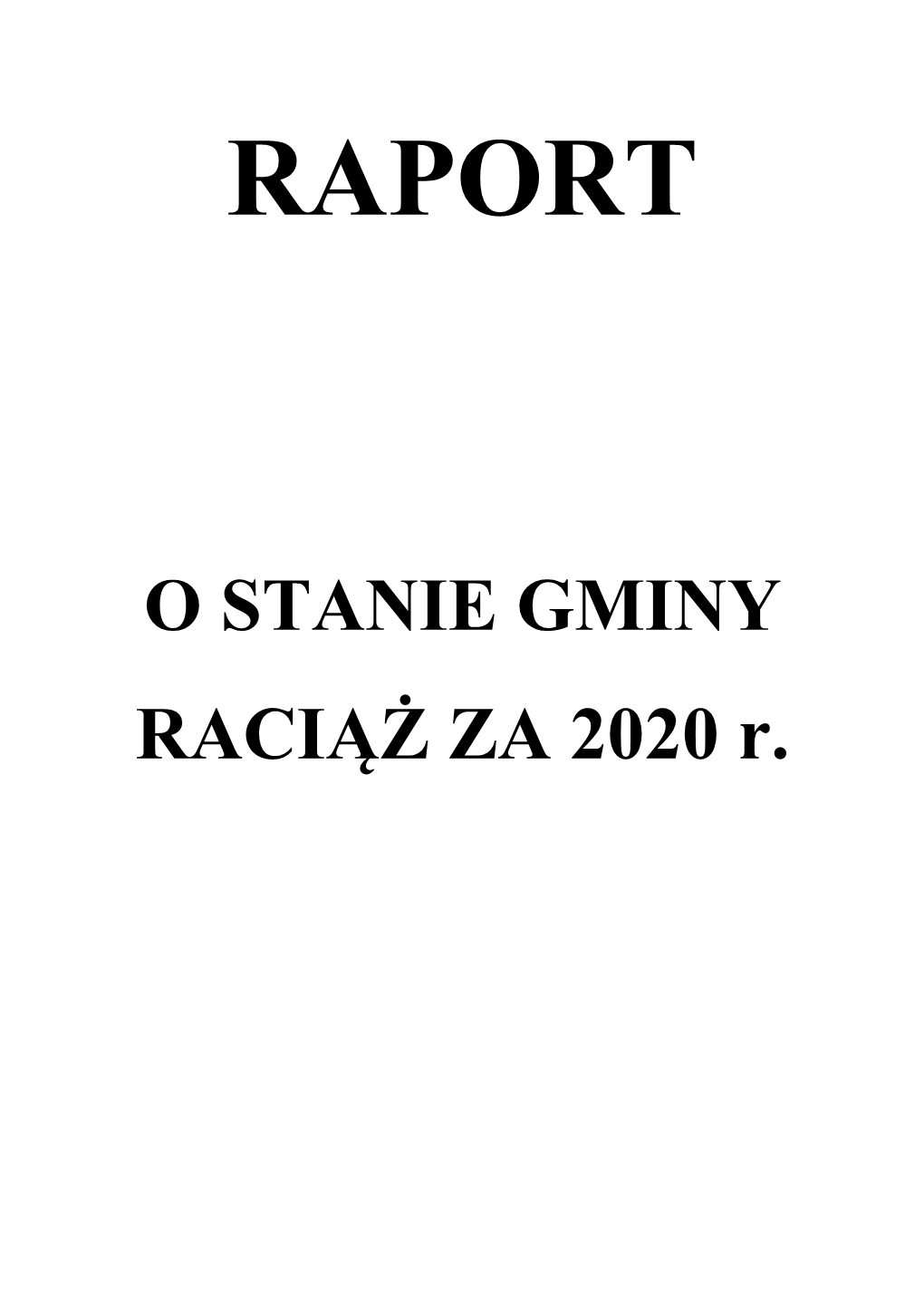 O STANIE GMINY RACIĄŻ ZA 2020 R