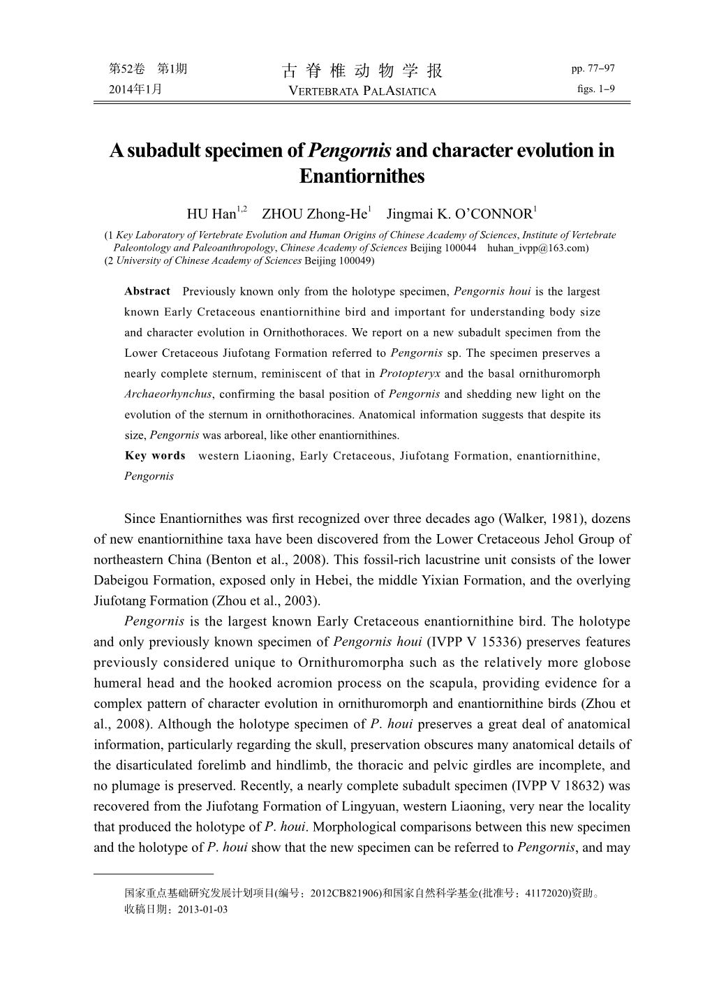 A Subadult Specimen of Pengornisand Character Evolution in Enantiornithes