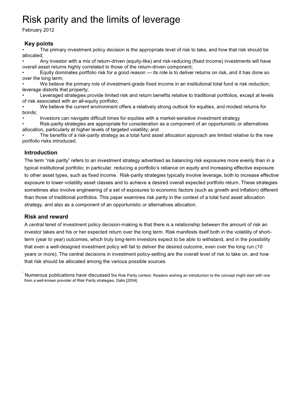 Risk Parity and the Limits of Leverage February 2012