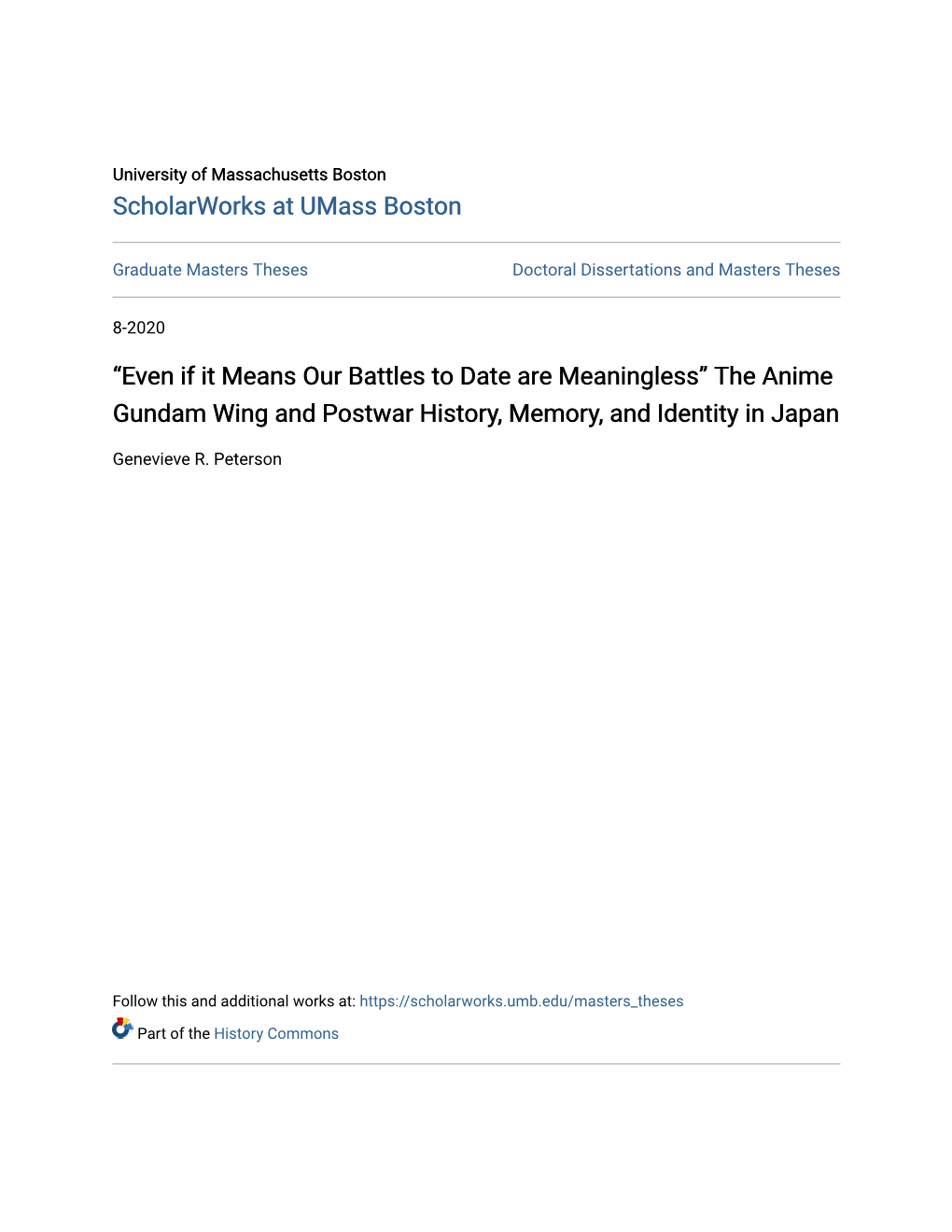 “Even If It Means Our Battles to Date Are Meaningless” the Anime Gundam Wing and Postwar History, Memory, and Identity in Japan