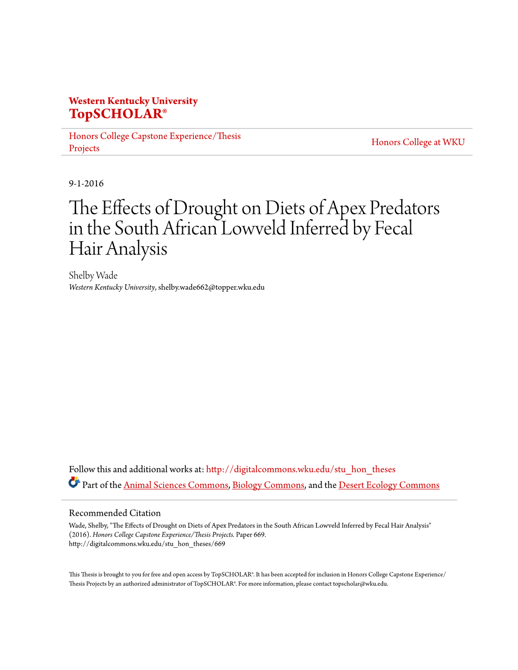 The Effects of Drought on Diets of Apex Predators in the South African Lowveld Inferred by Fecal Hair Analysis" (2016)