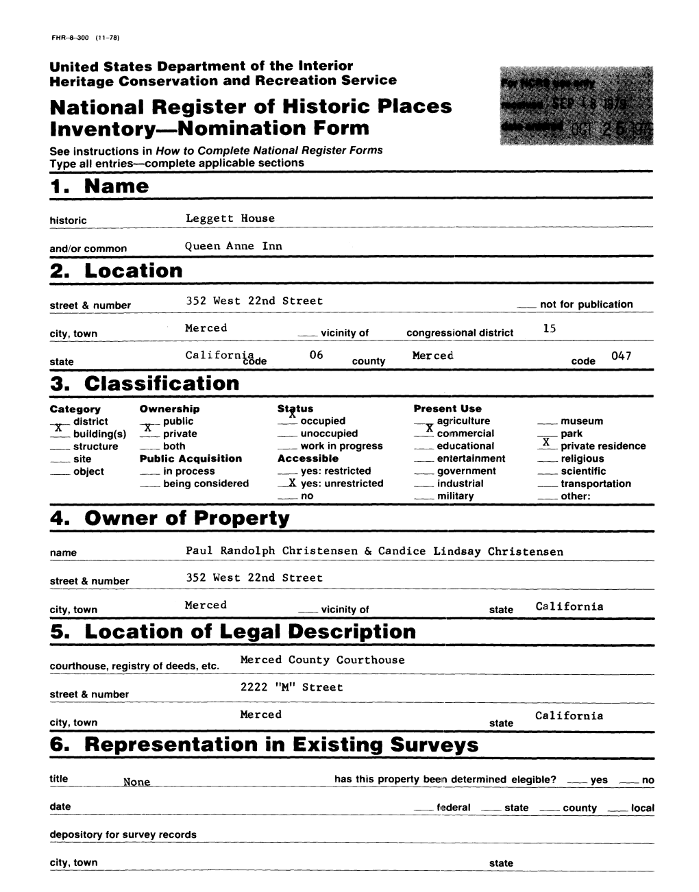 National Register of Historic Places Inventory—Nomination Form 1. Name 2. Location 3. Classification 4. Owner of Property 5. L