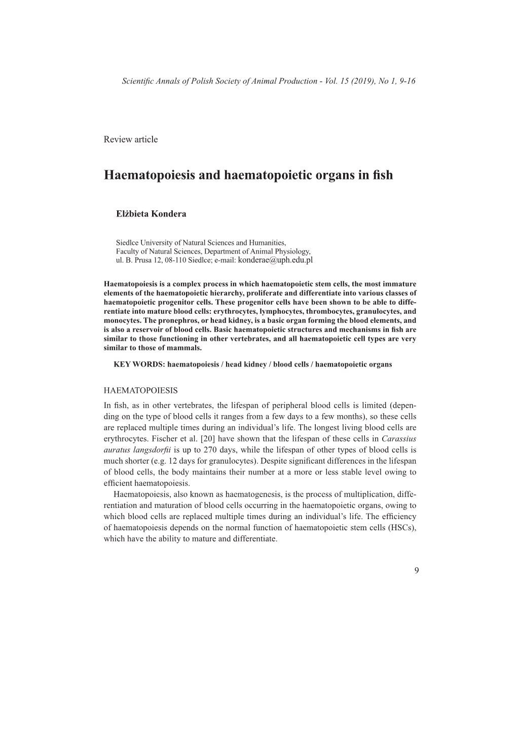 Haematopoiesis and Haematopoietic Organs in Fish