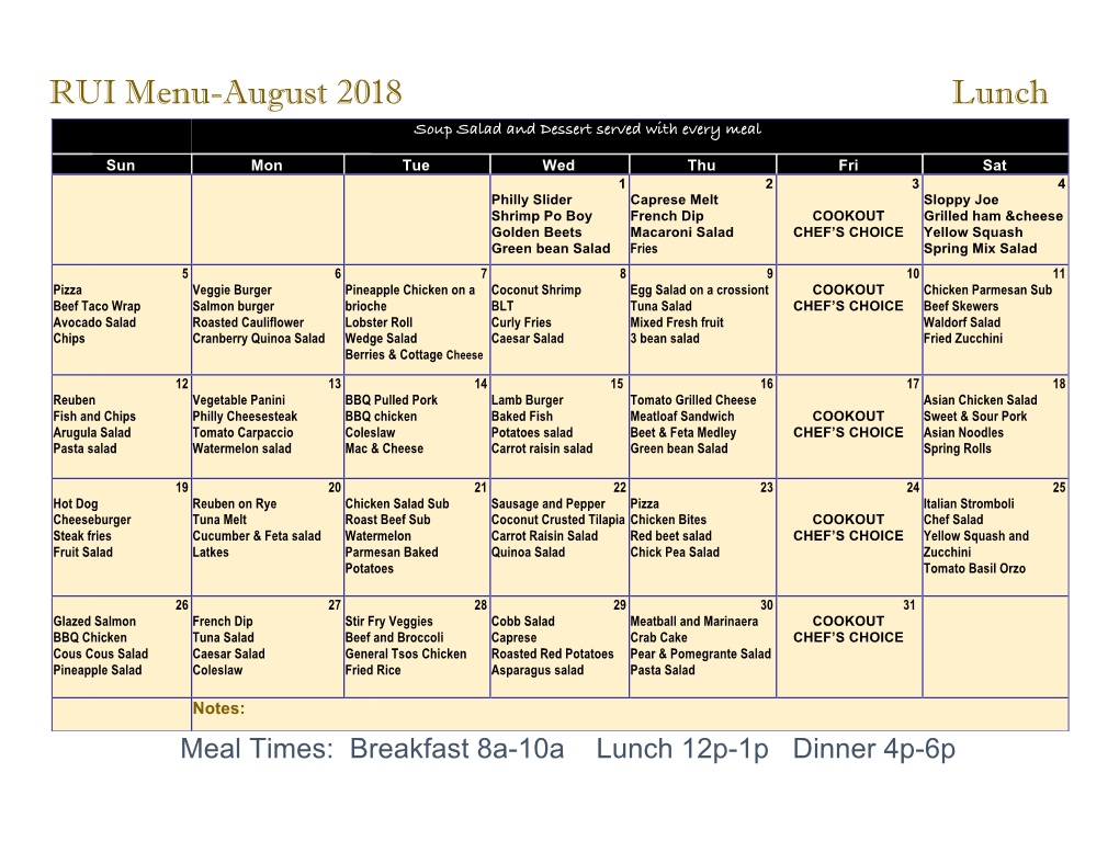 RUI Menu-August 2018 Lunch Soup Salad and Dessert Served with Every Meal