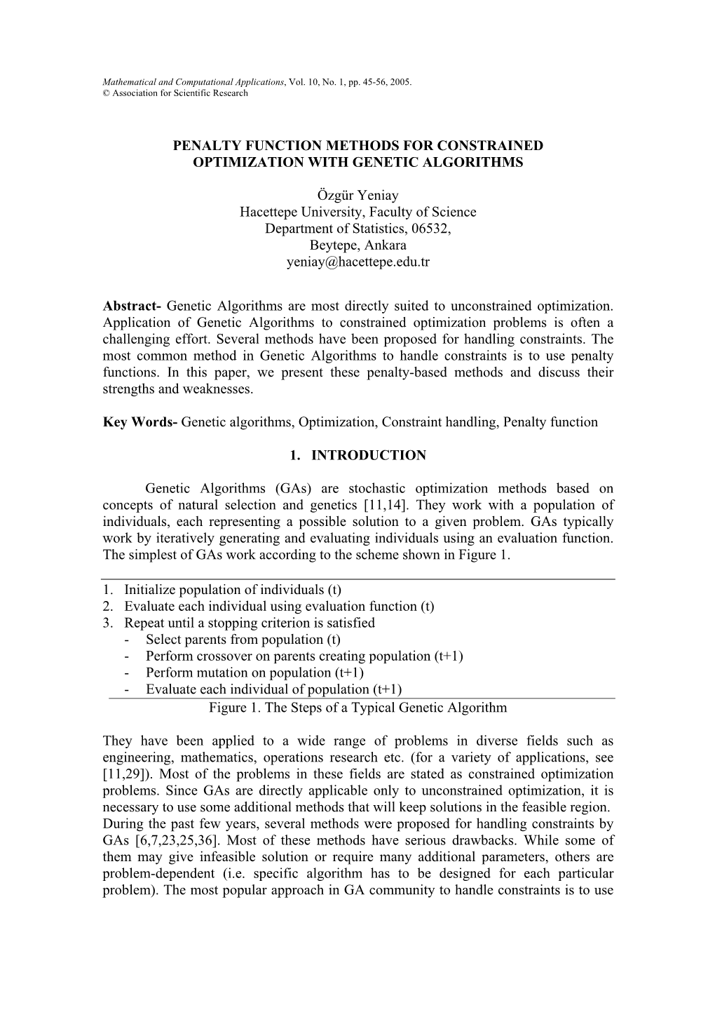 Penalty Function Methods for Constrained Optimization with Genetic Algorithms