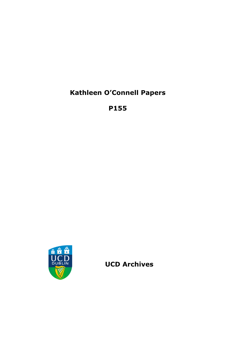Kathleen O'connell Papers P155 UCD Archives