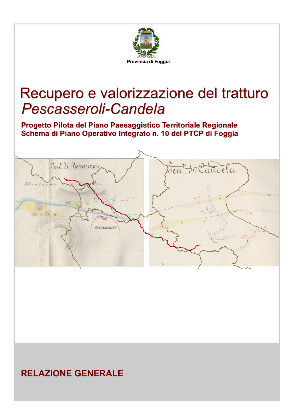 Recupero E Valorizzazione Del Tratturo Pescasseroli-Candela