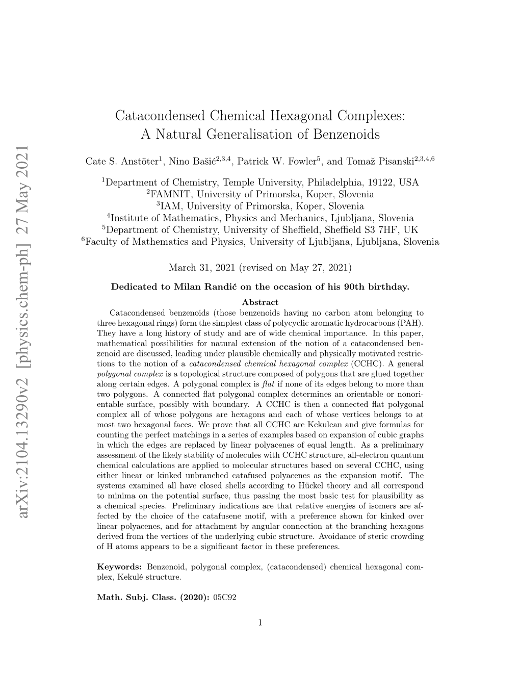 Catacondensed Chemical Hexagonal Complexes: a Natural Generalisation of Benzenoids