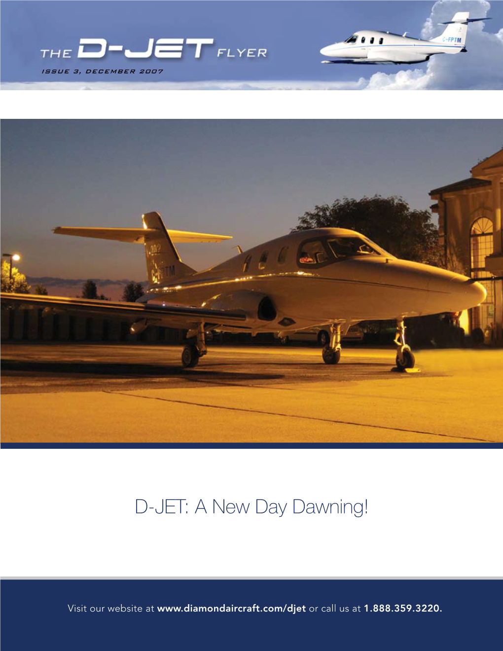 D-JET: a New Day Dawning!