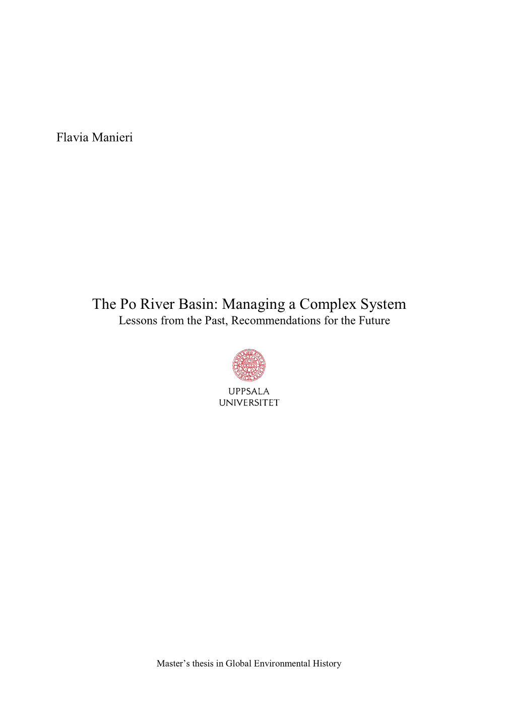 The Po River Basin: Managing a Complex System Lessons from the Past, Recommendations for the Future